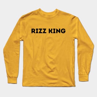 Rizz King funny rizz meme saying. Long Sleeve T-Shirt